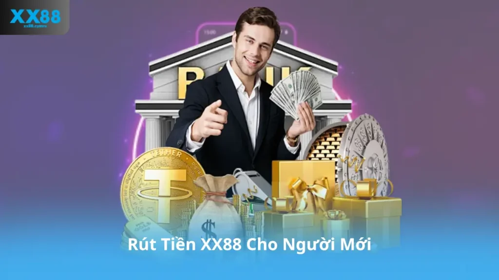 rut tien xx88 cho nguoi moi