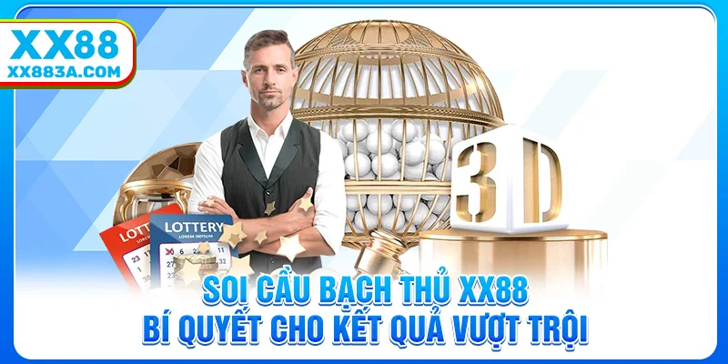 soi cau bach thu xx88 bi quyet cho ket qua vuot troi